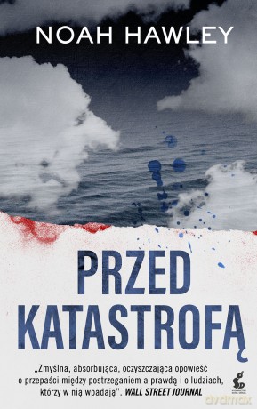Przed katastrofą wyd. kieszonkowe - Noah Hawley [KSIĄŻKA]