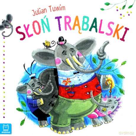 Słoń Trąbalski (duży format) - Julian Tuwim [KSIĄŻKA]