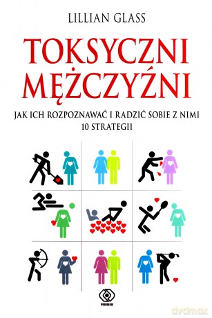 Toksyczni mężczyźni - Lilllian Glass [KSIĄŻKA]