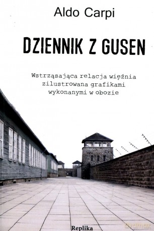 Dziennik z gusen - Aldo Carpi [KSIĄŻKA]
