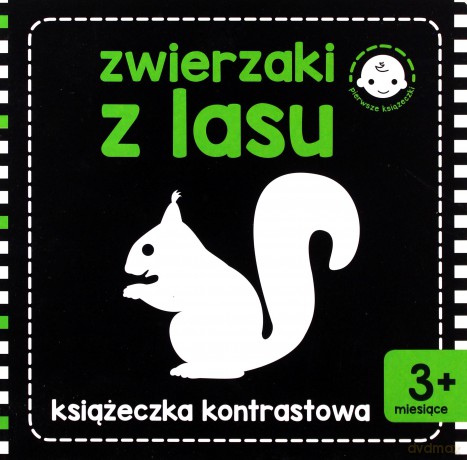 Zwierzaki z lasu. Książeczka kontrastowa [KSIĄŻKA]