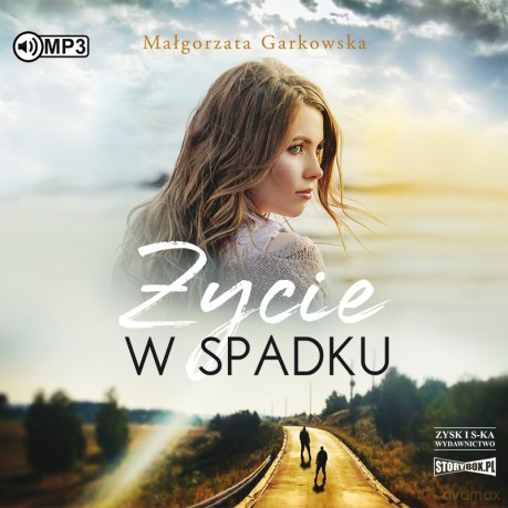 Życie w spadku - Małgorzata Garkowska [AUDIOBOOK]