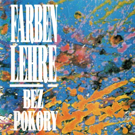Farben Lehre: Bez pokory [Winyl]