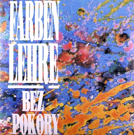 Farben Lehre: Bez pokory [Winyl]