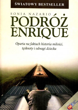 Podróż Enrique - Sonia Nazario [KSIĄŻKA]