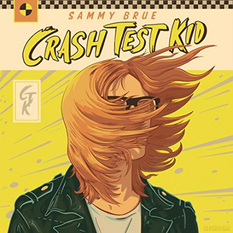 Sammy Brue: Crash Test Kid [CD]