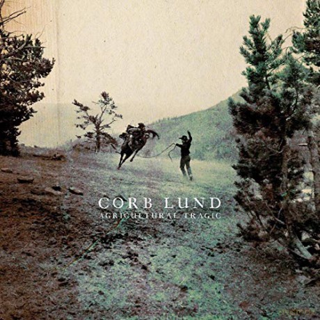 Corb Lund: Agricultural Tragic Indie [Winyl]