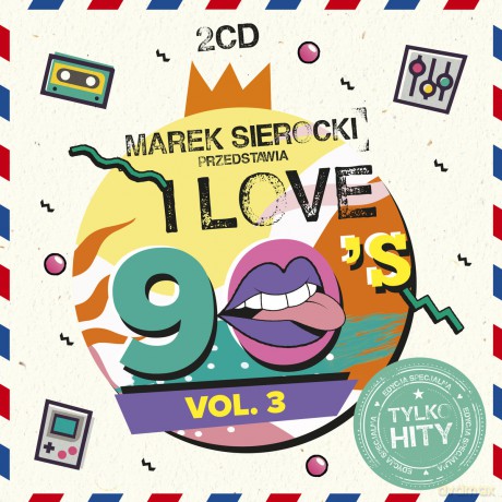 Marek Sierocki Przedstawia: I Love 90's vol. 3 [2CD]