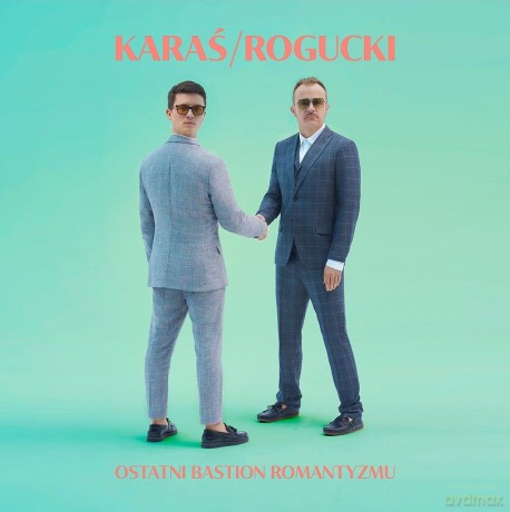 KARAŚ/ROGUCKI: Ostatni bastion romantyzmu [Winyl]