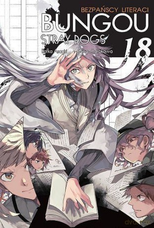Bungo Stray Dogs (Tom 18) - Kafka Asagiri [KOMIKS]