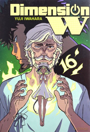 Dimension W (Tom 16) - Yuji Iwahara [KOMIKS]