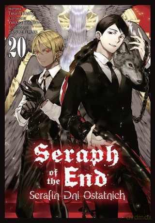 Seraph of the End (Tom 20) - Takaya Kagami [KOMIKS]