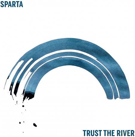Sparta: Trust The River (digipack) [CD]