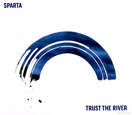 Sparta: Trust The River (digipack) [CD]