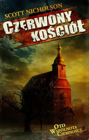 Czerwony kościół - Scott Nicholson [KSIĄŻKA]