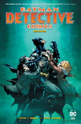 Batman. Detective Comics (Tom 1) Mitologia - J. Tomasi Peter [KOMIKS]