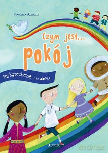 Czym jest... pokój - Francesca Fabris [KSIĄŻKA]