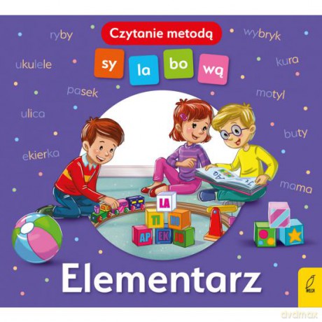 Czytanie metodą sylabową. Elementarz - Monika Sobkowiak [KSIĄŻKA]