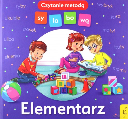 Czytanie metodą sylabową. Elementarz - Monika Sobkowiak [KSIĄŻKA]