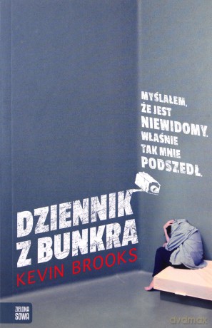 Dziennik z bunkra - Kevin Brooks [KSIĄŻKA]