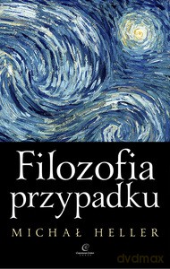 Filozofia przypadku - Michał Heller [KSIĄŻKA]