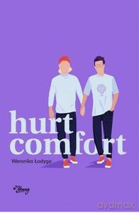 Hurt/Comfort - Weronika Łodyga [KSIĄŻKA]