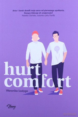 Hurt/Comfort - Weronika Łodyga [KSIĄŻKA]