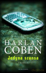 Jedyna szansa - Harlan Coben [KSIĄŻKA]