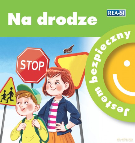 Jestem bezpieczny. Na drodze - Katarzyna Moryc [KSIĄŻKA]