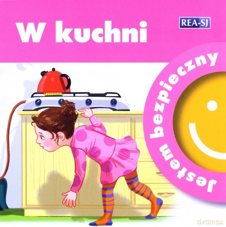 Jestem bezpieczny. W kuchni - Katarzyna Moryc [KSIĄŻKA]