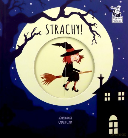 Kapitan Nauka. Magiczne koło Strachy! - Gabriele Clima [KSIĄŻKA]