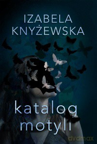 Katalog motyli - Izabela Knyżewska [KSIĄŻKA]