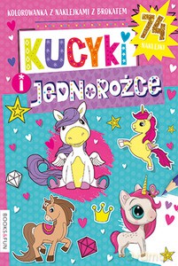 Kolorowanka. Kucyki i Jednorożce [KSIĄŻKA]