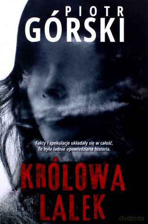 Królowa lalek - Piotr Górski [KSIĄŻKA]