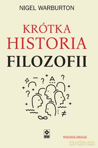 Krótka historia filozofii - Nigel Warburton [KSIĄŻKA]