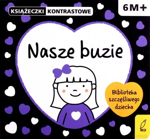 Książeczki kontrastowe. Nasze buzie - Krystyna Bardos [KSIĄŻKA]