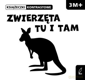 Książeczki kontrastowe. Zwierzęta tu i tam - Krystyna Bardos [KSIĄŻKA]