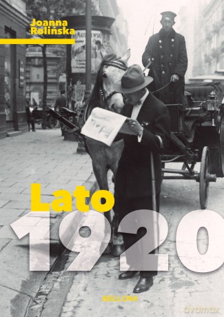 Lato 1920 - Joanna Małgorzata Rolińska [KSIĄŻKA]