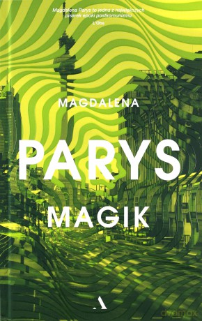 Magik - Magdalena Parys [KSIĄŻKA]