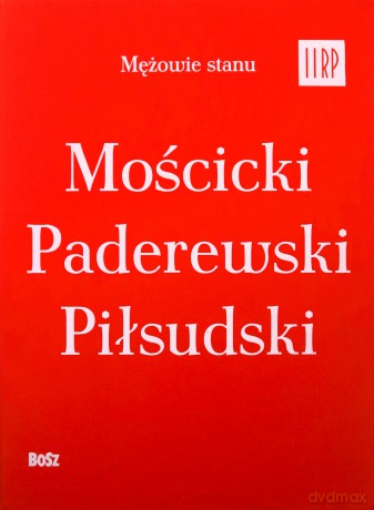 Mężowie stanu II RP - komplet w etui - Jan Łoziński [KSIĄŻKA]