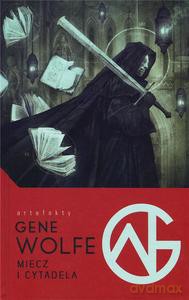 Miecz i Cytadela - Gene Wolfe [KSIĄŻKA]