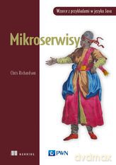 Mikroserwisy - Chris Richardson [KSIĄŻKA]
