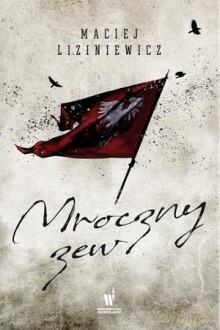 Mroczny zew - Maciej Liziniewicz [KSIĄŻKA]