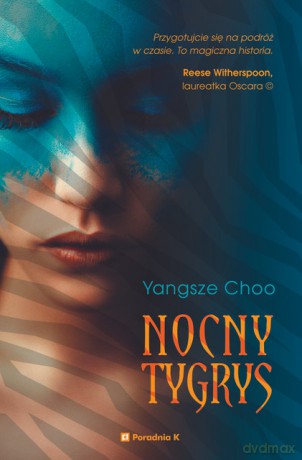 Nocny tygrys - Yangsze Choo [KSIĄŻKA]