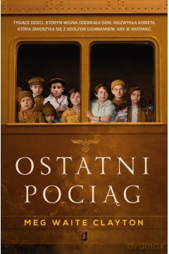 Ostatni pociąg - Waite Clayton Meg [KSIĄŻKA]