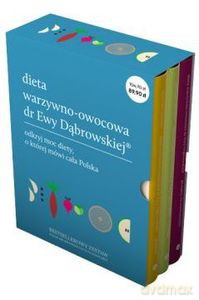 Dieta warzywno-owocowa dr Ewy Dąbrowskiej - Beata Anna Dąbrowska, Paulina Borkowska [KSIĄŻKA]