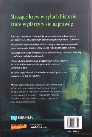 Paranormalne. Prawdziwe historie nawiedzeń - Michał Stonawski [KSIĄŻKA]