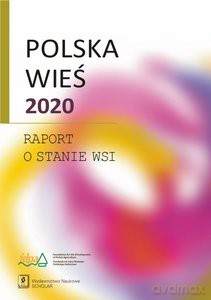 Polska wieś 2020 - Andrzej Hałasiewicz, Jerzy Wilkin [KSIĄŻKA]