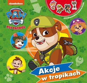 Psi Patrol. Alcje w tropikach. Opowiadania z naklejkami [KSIĄŻKA]