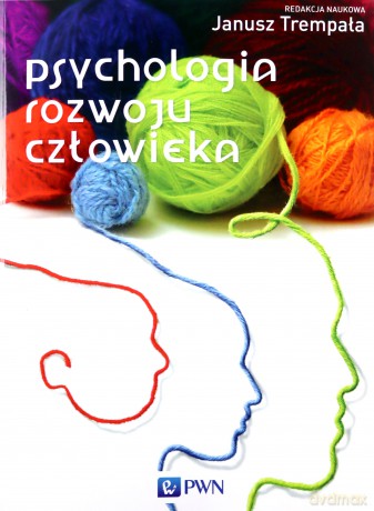Psychologia rozwoju człowieka - Janusz Trempała [KSIĄŻKA]